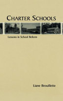 Charter schools : lessons in school reform.