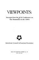 Viewpoints : excerpts from the ACLS Conference on the Humanities in the 1990's