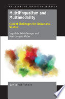 Multilingualism and multimodality : current challenges for educational studies