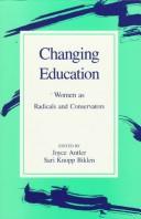 Changing education : women as radicals and conservators