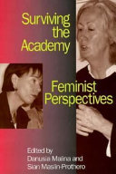 Surviving the academy : feminist perspectives