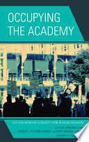 Occupying the academy : just how important is diversity work in higher education?