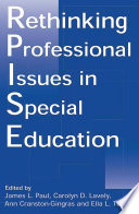 Rethinking professional issues in special education