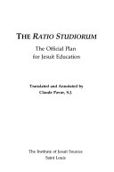 The Ratio studiorum : the official plan for Jesuit education