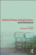 Global crises, social justice, and education