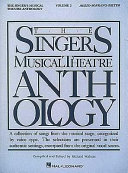 The singer's musical theatre anthology. Mezzo-soprano/belter. Volume 2 : a collection of songs from the musical stage, categorized by voice type