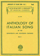 Anthology of Italian song of the seventeenth and eighteenth centuries