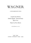 Wagner : a documentary study