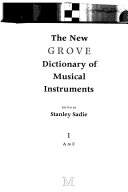 The New Grove dictionary of musical instruments