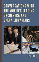Conversations with the world's leading orchestra and opera librarians