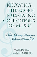 Knowing the score : preserving collections of music