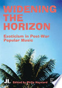 Widening the horizon : exoticism in post-war popular music