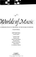 Worlds of music : an introduction to the music of the world's peoples