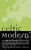 Celtic modern : music at the global fringe