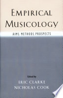 Empirical musicology : aims, methods, prospects
