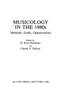 Musicology in the 1980s : methods, goals, opportunities