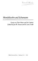 Mendelssohn and Schumann : essays on their music and its context