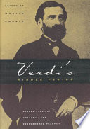 Verdi's middle period, 1849-1859 : source studies, analysis, and performance practice