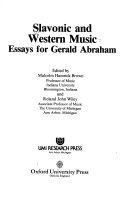 Slavonic and Western music : essays for Gerald Abraham