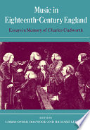 Music in eighteenth-century England : essays in memory of Charles Cudworth