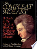 The Compleat Mozart : a guide to the musical works of Wolfgang Amadeus Mozart