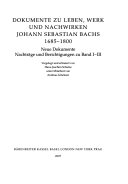 Dokumente zu Leben, Werk und Nachwirken Johann Sebastian Bachs, 1685-1800