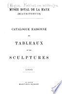 Catalogue raisonné des tableaux et des sculptures.