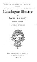 Catalogue illustré du Salon de 1907