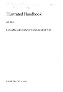 Illustrated handbook of the Los Angeles County Museum of Art.