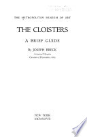 The Cloisters, a brief guide,