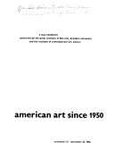 American art since 1950; a loan exhibition