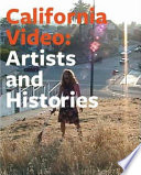 California video : artists and histories