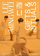 Lee Mingwei : li, gifts & rituals