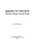 Baking in the sun : visionary images from the south