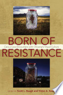 Born of resistance : cara a cara encounters with Chicana/o visual culture