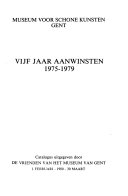 Vijf jaar aanwinsten 1975-1979