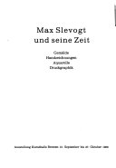 Max Slevogt und seine Zeit; Gemälde, Handzeichnungen, Aquarelle, Druckgraphik.