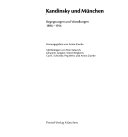 Kandinsky und München : Begegnungen und Wandlungen, 1896-1914