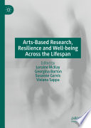 Arts-based research, resilience and well-being across the lifespan