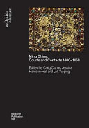 Ming China : courts and contacts, 1400-1450