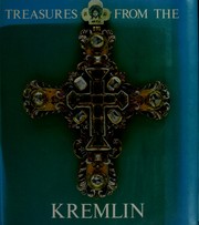 Treasures from the Kremlin /