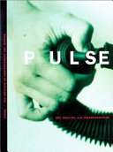 Pulse : Art, Healing, and Transformation