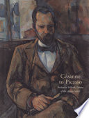 Cézanne to Picasso : Ambroise Vollard, patron of the avant-garde