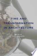 Time and transformation in architecture