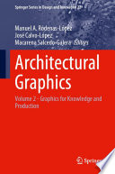 Architectural graphics. Volume 2, Graphics for knowledge and production