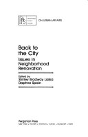 Back to the city : issues in neighborhood renovation