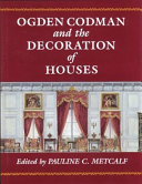 Ogden Codman and the decoration of houses