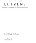 Lutyens : the work of the English architect Sir Edwin Lutyens (1869-1944) : [exhibition], Hayward Gallery, London, 18 November 1981 -- 31 January 1982 :