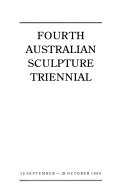 Fourth Australian Sculpture Triennial : 13 September - 28 October 1990.