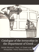 Catalogue of the terracottas in the Department of Greek and Roman antiquities, British Museum.